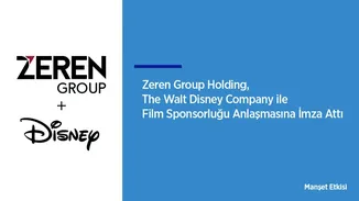Zeren Group Holding, The Walt Disney Company ile Film Sponsorluğu Anlaşmasına İmza Attı