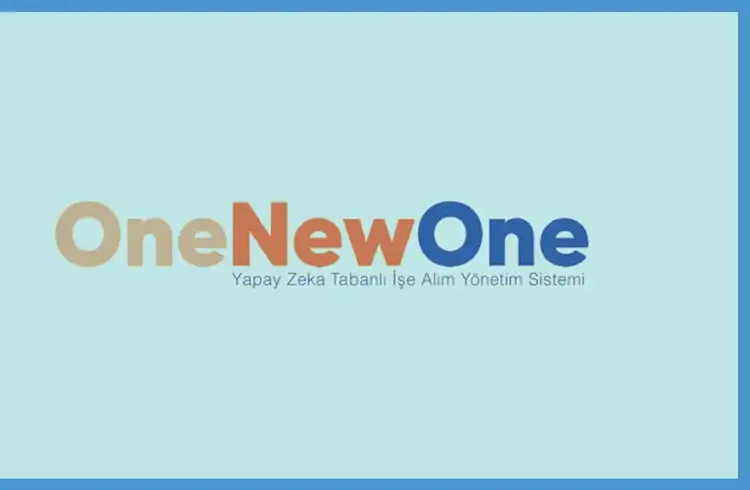 Yapay Zeka ile Güçlendirilmiş İşe Alım Deneyimi: OneNewOne Yapay Zeka ile Güçlendirilmiş İşe Alım Deneyimi: OneNewOne