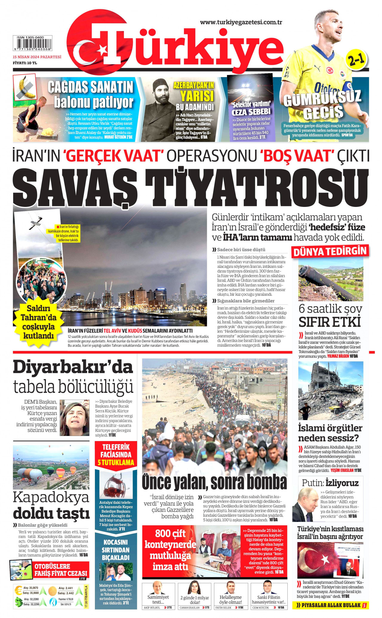 TÜRKİYE GAZETESİ gazetesinin 15 Nisan 2024 tarihli birinci sayfası