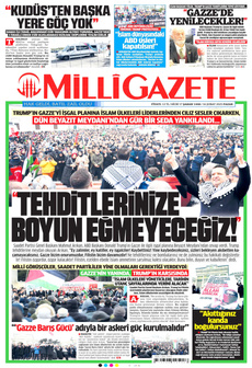MİLLİ GAZETE 16 Şubat 2025 gazete manşeti