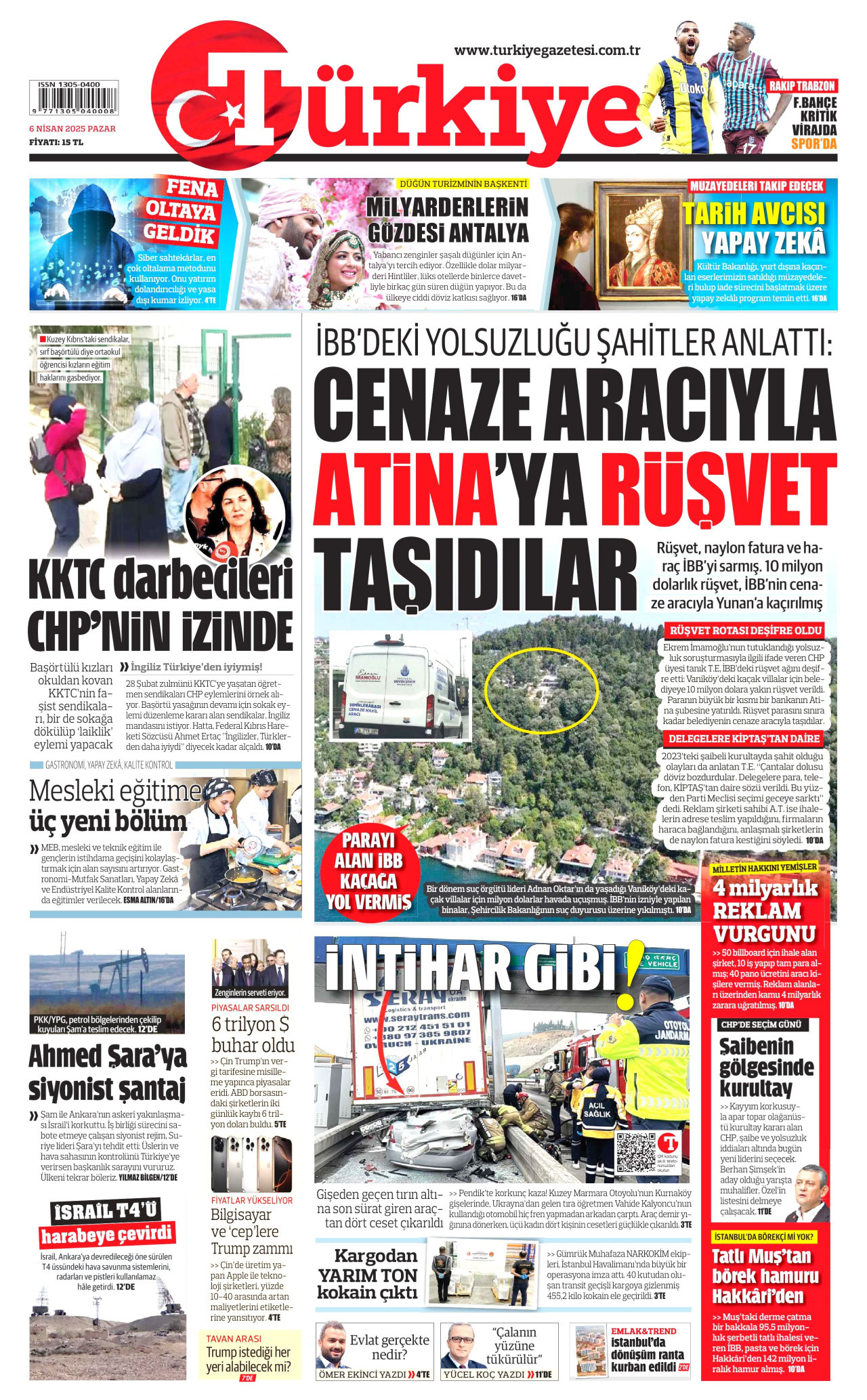 TÜRKİYE GAZETESİ gazetesinin 6 Nisan 2025 tarihli birinci sayfası