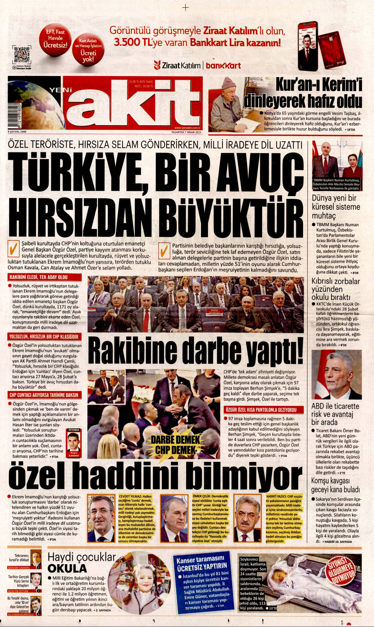 YENİ AKİT gazetesinin 7 Nisan 2025 tarihli birinci sayfası