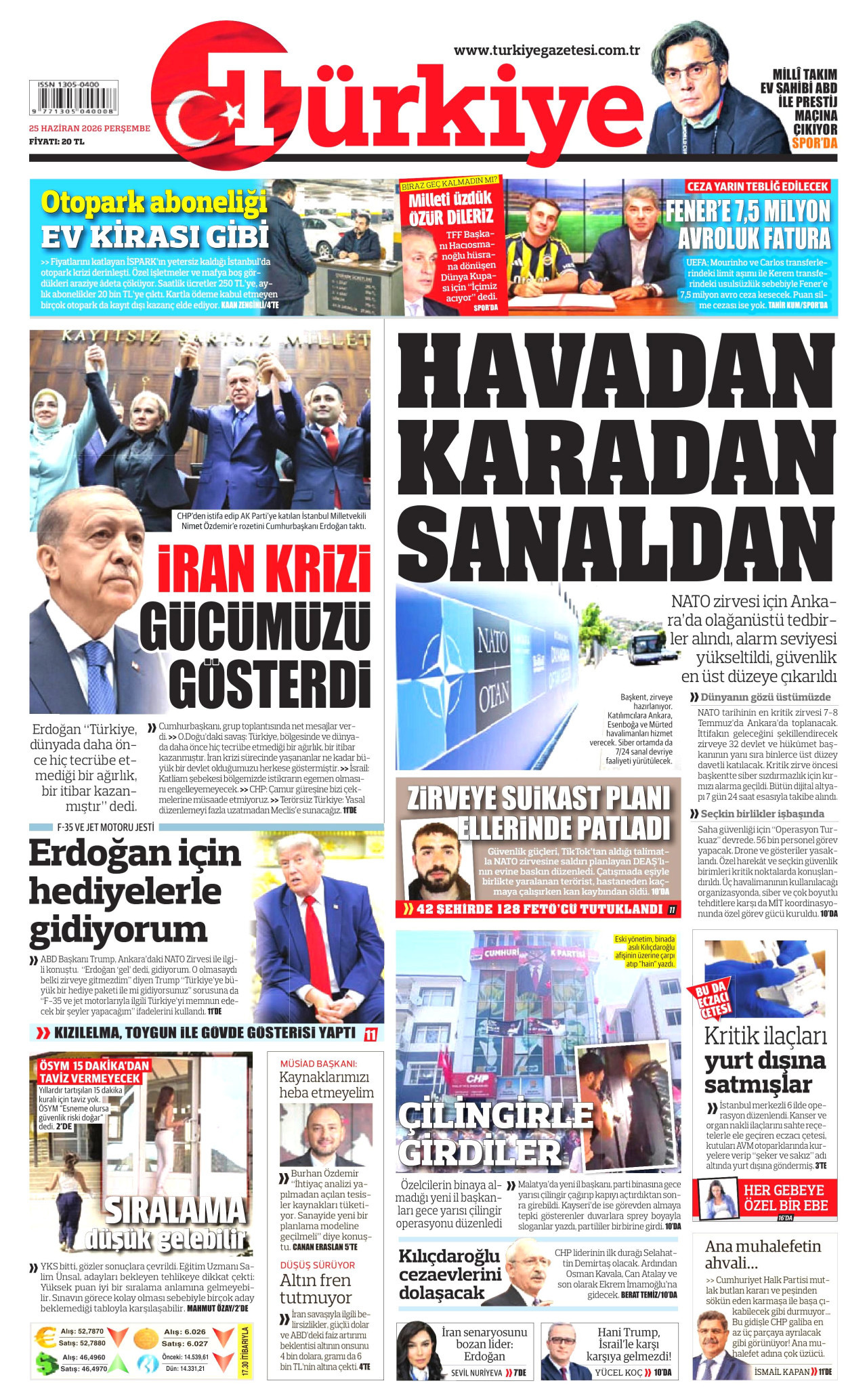 TÜRKİYE GAZETESİ gazetesinin 25 Haziran 2026 tarihli birinci sayfası