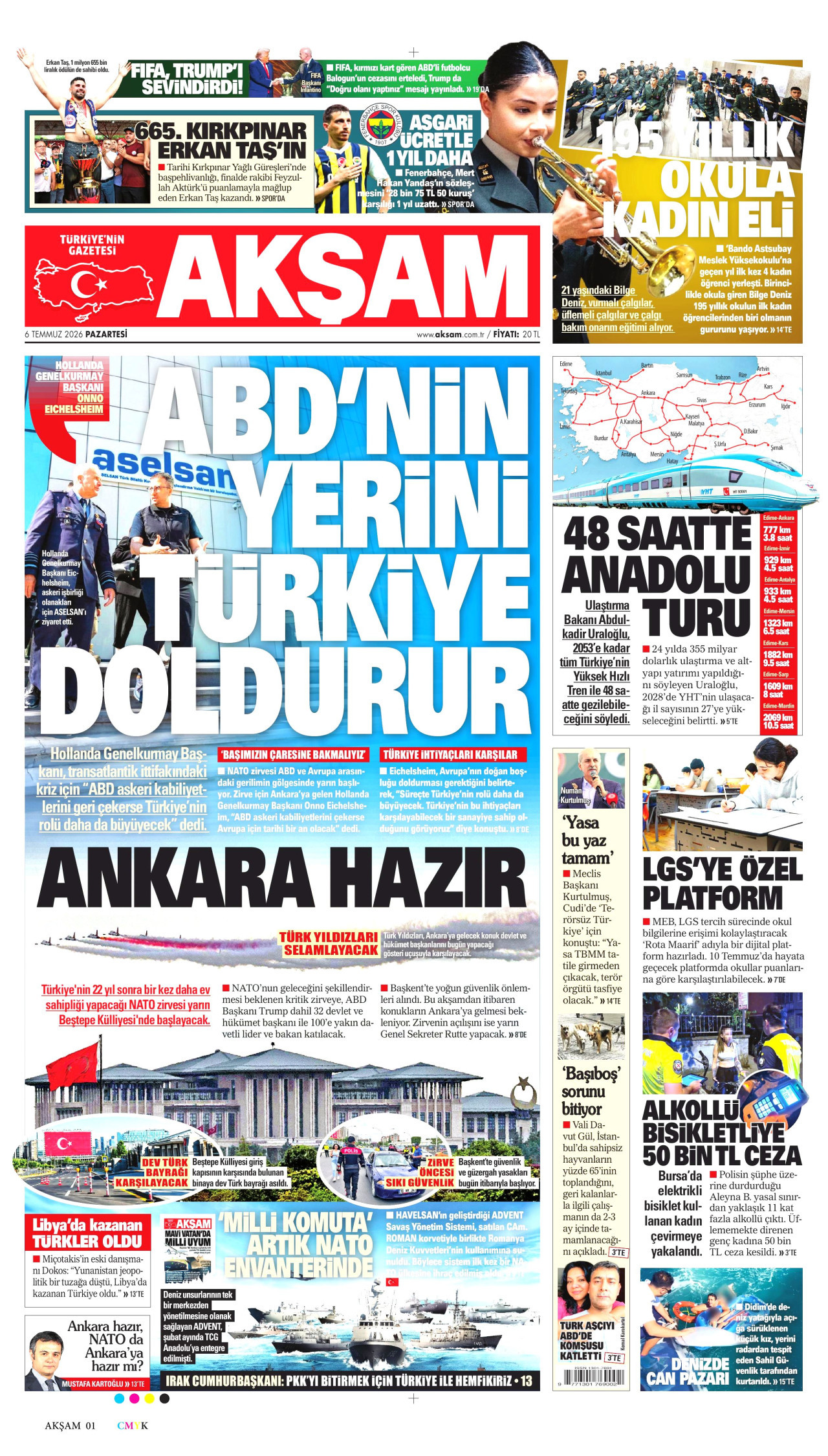 AKŞAM gazetesinin 6 Temmuz 2026 tarihli birinci sayfası