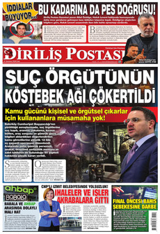 DİRİLİŞ POSTASI 21 Temmuz 2026 gazete manşeti