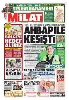 MİLAT 24 Temmuz 2026 gazete manşeti